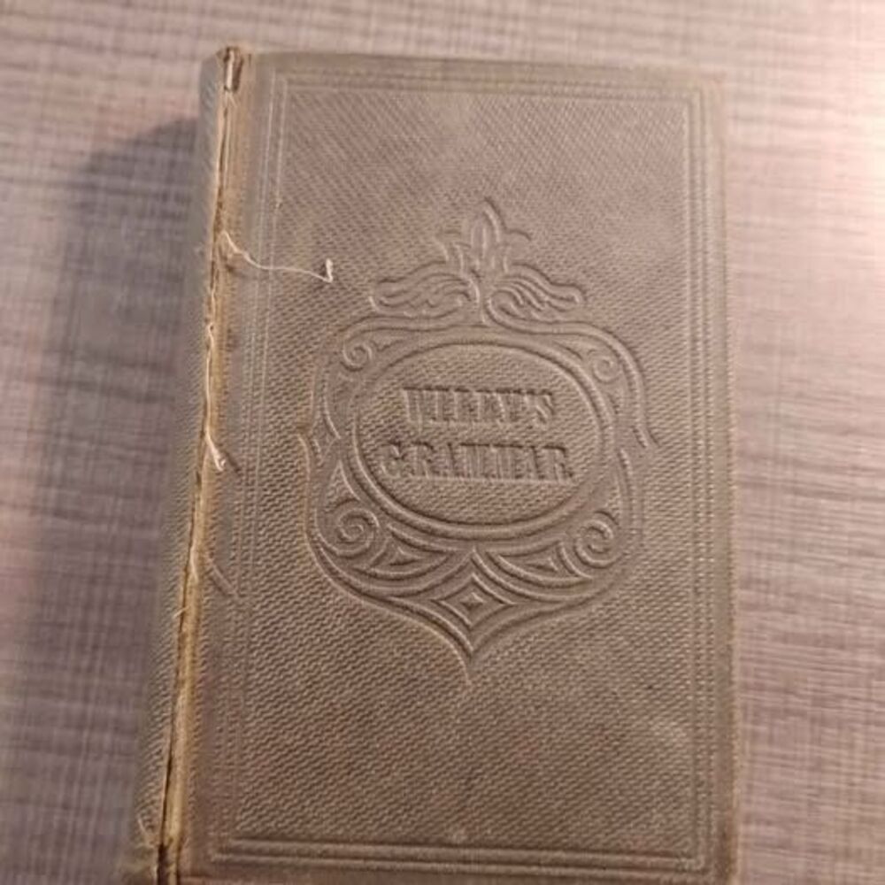 "Willy's Grammar" by Mrs. Marcet. Vintage book published 1868 London.